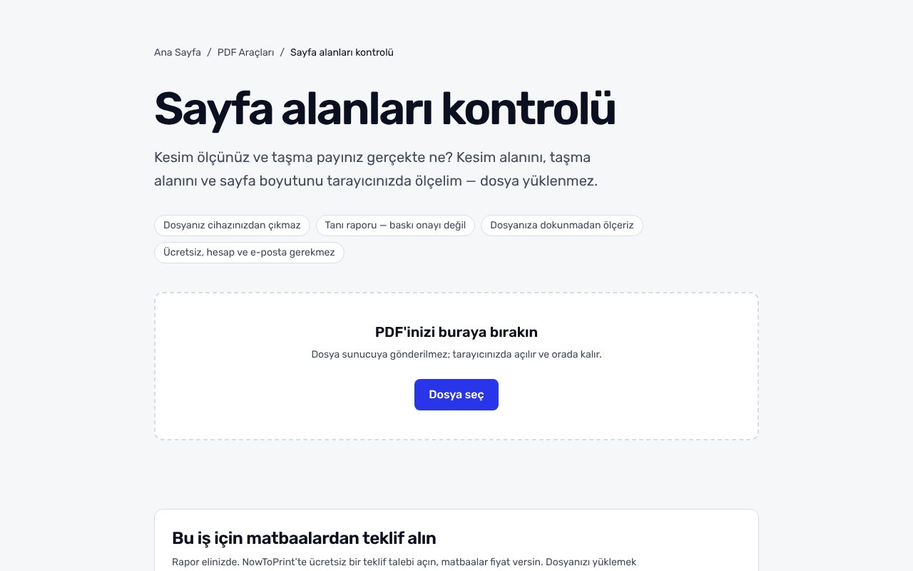 Sayfa alanları kontrolü sayfası: 'Kesim ölçünüz ve taşma payınız gerçekte ne?' alt başlığı, dört güven etiketi (Dosyanıza dokunmadan ölçeriz dahil), kesikli çerçeveli dosya bırakma alanı ve mavi Dosya seç düğmesi.