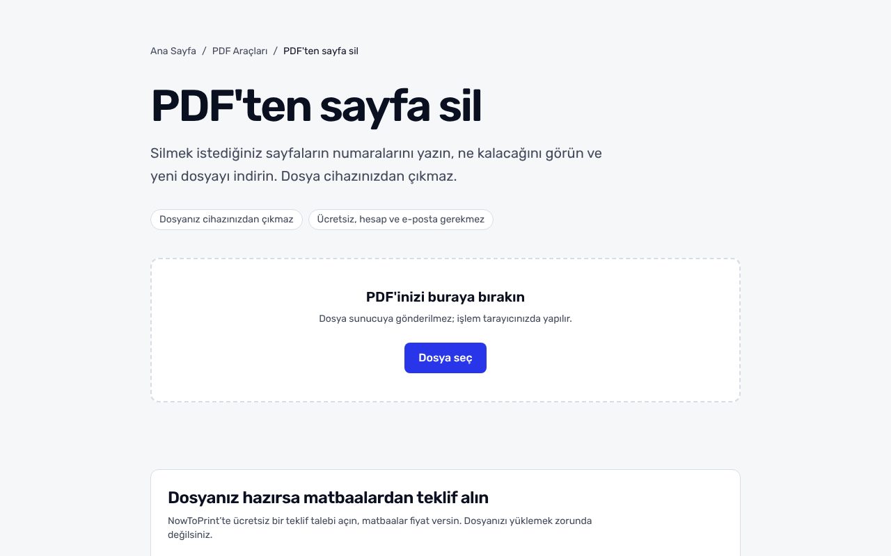 PDF'ten sayfa sil sayfası: başlık, 'Dosyanız cihazınızdan çıkmaz' ve 'Ücretsiz, hesap ve e-posta gerekmez' etiketleri, kesikli çerçeveli dosya bırakma alanı ve mavi Dosya seç düğmesi.